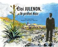 Éloi Julenon, le préfet noir