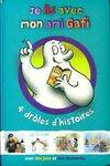 Je lis avec Gafi : 4 drôles d'histoires, 4 drôles d'histoires