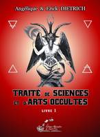 Traité de sciences et d'arts occultes T1