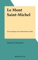 Le Mont Saint-Michel, Prison politique sous la Monarchie de juillet