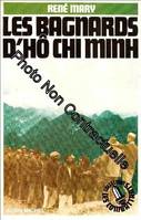 Les Bagnards d'Ho Chi Minh