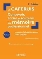 Le CAFERUIS, Concevoir, écrire et soutenir son mémoire professionnel