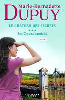 Le Château des Secrets, T3 - Les Coeurs apaisés - partie 1