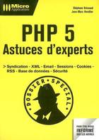 PHP 5 ASTUCES D'EXPERTS, astuces d'experts