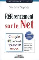 Référencement sur le Net, Référencement naturel et liens commerciaux, comment être gagnant !