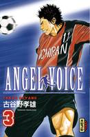3, Angel Voice - Tome 3