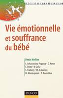 Vie émotionnelle et souffrance du bébé - 2ème édition