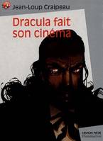 Dracula fait son cinema, - FANTASTIQUE, SENIOR DES 11/12ANS