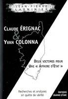 Claude ERIGNAC et Yvan COLONNA, deux victimes pour une affaire d'État