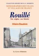 Rouillé - son origine, son histoire, son origine, son histoire