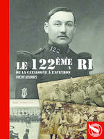 Le 122ème ri -- de la catalogne à l'Aveyron - L189