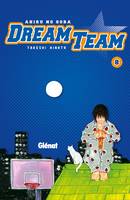 Tome 8, Dream Team - Tome 08