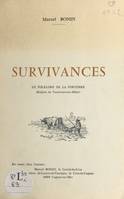 Survivances, Le folklore de la Forterre, région de Varennes-sur-Allier