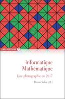 Informatique mathématique - Une photographie en 2017