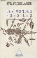 Les Mondes fossiles