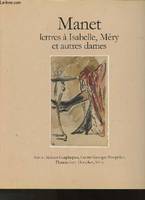 Manet, lettres à Isabelle, Méry et autres dames- Exemplaire n°4288.