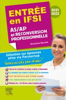 Entrée en IFSI 2021-2022 - AS/AP et reconversion professionnelle, Sélection sur épreuves et/ou via Parcoursup - Toutes les clés pour réussir