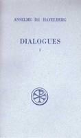 Dialogues, Livre I