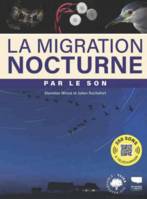 La migration nocturne par le son