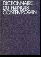 Dictionnaire du français contemporain, manuel et travaux pratiques pour l'enseignement de la langue française