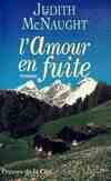 L'amour en fuite, roman