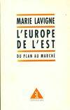 L'Europe de l'est : Du plan au marché, du plan au marché