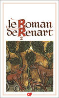 Le Roman de Renart Tome II, Volume 2