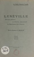 La petite histoire locale : Lunéville, Chef-lieu judiciaire et chef-lieu administratif du département de la Meurthe