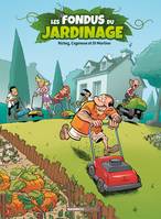 0, Les Fondus du jardinage - tome 01