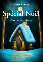 SPECIAL NOEL : CONTES DE L'AVENT