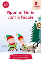 Pipon et Finfin vont à l’école