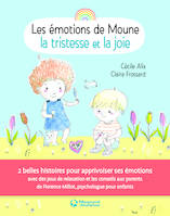 Les Émotions de Moune - La Joie et la tristesse