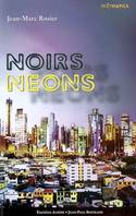 NOIRS NEONS