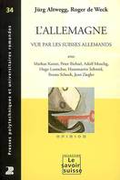 L'Allemagne vue par Les Suisses allemands - Opinion N°34