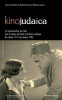 Kinojudaïca, Les représentations des juifs dans le cinéma de Russie et d'Union soviétique des années 1910 aux années 1980