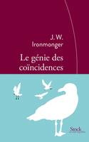 Le génie des coïncidences, Traduit de l’anglais par Christine Barbaste