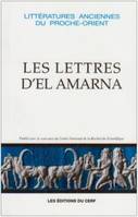 Les lettres d'El-Amarna, correspondance diplomatique du pharaon [Aménophis IV]