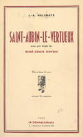 Saint-Aubin le Vertueux, Son histoire, précédée d'une étude par René-Louis Doyon