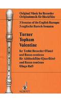 3 Sonatas of the English Baroque, treble recorder (flute) and basso continuo.