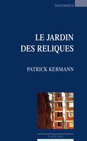 Le jardin des reliques, Théâtre