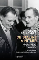 De Staline à Hitler, Mémoires d'un ambassadeur (1936-1939)