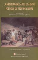 La Méditerranée à feu et à sang, Poétique du récit de guerre