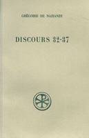 Discours / Grégoire de Nazianze., 32-37, Discours 32-37