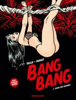 Bang Bang., 3, Bang Bang - Tome 03, Reines de la savane