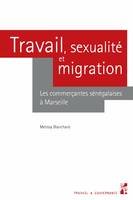 Travail, sexualité et migration, Les commerçantes sénégalaises à Marseille