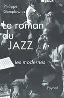 Le roman du jazz, Troisième époque