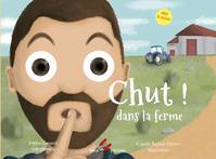 Chut ! dans la ferme