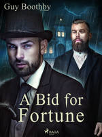 A Bid for Fortune