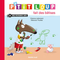 P'tit Loup fait des bêtises