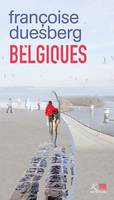 Belgiques, Les silences et la mer